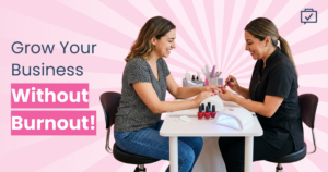 Scale Your Beauty Business Without Burnout!