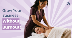 Scale Your Wellness Business Without Burnout!
